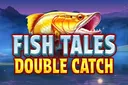 Fish Tales: Double Catch pokie by Booming Games